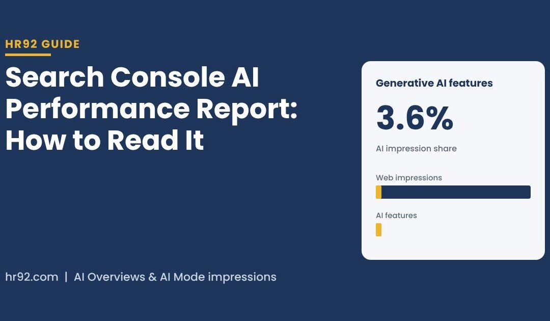 Search Console AI Performance Report: What It Shows, What It Hides, and How I Use It